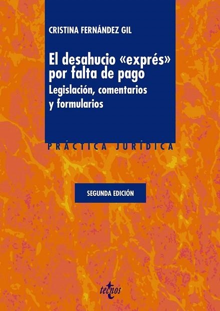 EL DESAHUCIO EXPRÉS POR FALTA DE PAGO.LEGISLACIÓN,COMENTARIOS Y FORMULARIOS | 9788430959587 | FERNÁNDEZ GIL,CRISTINA | Llibreria Geli - Llibreria Online de Girona - Comprar llibres en català i castellà