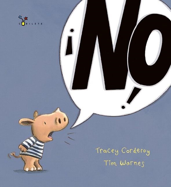 NO! (TD,CASTELLÀ) | 9788421679616 | CORDEROY,TRACEY/WARNES,TIM | Llibreria Geli - Llibreria Online de Girona - Comprar llibres en català i castellà