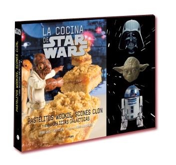 LA COCINA DE STAR WARS.PASTELITOS WOOKIE,SCONES CLON Y OTRAS DELICIAS GALÁCTICAS | 9788448009984 | DAVIS,ROBIN/STARR,LARA/CARDEN,MATTHEW | Llibreria Geli - Llibreria Online de Girona - Comprar llibres en català i castellà