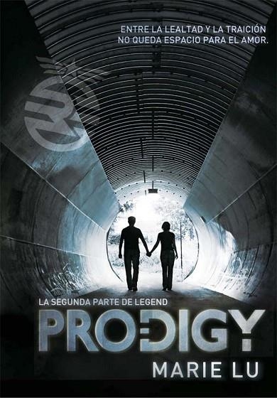 PRODIGY(LA SEGUNDA PARTE DE LEGEND) | 9788467563504 | LU,MARIE | Llibreria Geli - Llibreria Online de Girona - Comprar llibres en català i castellà