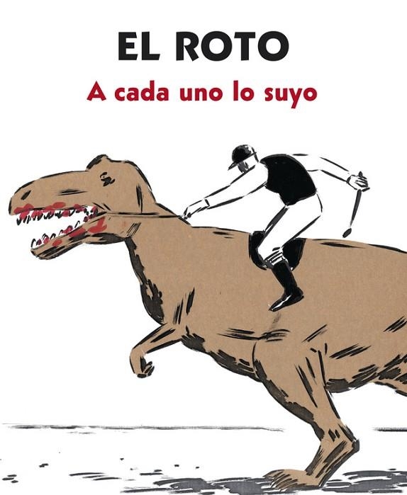 A CADA UNO LO SUYO | 9788439727903 | EL ROTO | Llibreria Geli - Llibreria Online de Girona - Comprar llibres en català i castellà