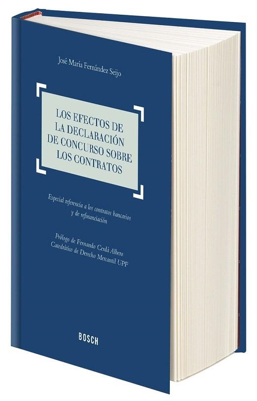 LOS EFECTOS DE LA DECLARACION DE CONCURSO SOBRE LOS CONTRATOS(1ªED/2013) | 9788497903882 | FERNANDEZ SEIJO,JOSE MARIA | Libreria Geli - Librería Online de Girona - Comprar libros en catalán y castellano