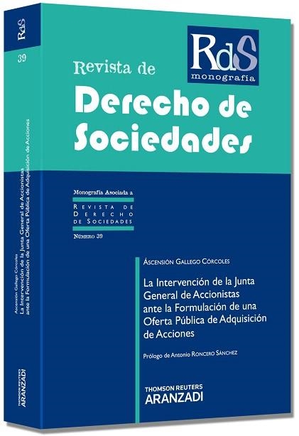 LA INTERVENCION DE LA JUNTA GENERAL DE ACCIONISTAS ANTE LA FORMULACION DE UNA OFERTA PUBLICA DE ADQUISICON DE ACCIONES | 9788490144282 | GALLEGO CORCOLES,ASCENSION | Libreria Geli - Librería Online de Girona - Comprar libros en catalán y castellano