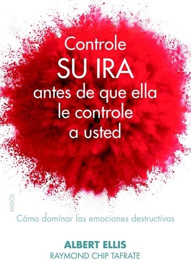 CONTROLE SU IRA ANTES DE QUE ELLA LE CONTROLE A USTED | 9788449329524 | ELLIS,ALBERT/CHIP TAFRATE,RAYMOND | Llibreria Geli - Llibreria Online de Girona - Comprar llibres en català i castellà