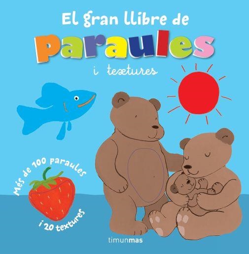 EL GRAN LLIBRE DE LES PARAULES I TEXTURES | 9788415853558 | Llibreria Geli - Llibreria Online de Girona - Comprar llibres en català i castellà