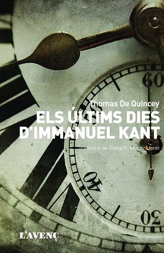 ELS ÚLTIMS DIES D'IMMANUEL KANT | 9788488839756 | DE QUINCEY,THOMAS | Llibreria Geli - Llibreria Online de Girona - Comprar llibres en català i castellà