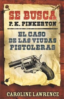 EL CASO DE LAS VIUDAS PISTOLERAS | 9788424646301 | LAWRENCE,CAROLINE | Llibreria Geli - Llibreria Online de Girona - Comprar llibres en català i castellà