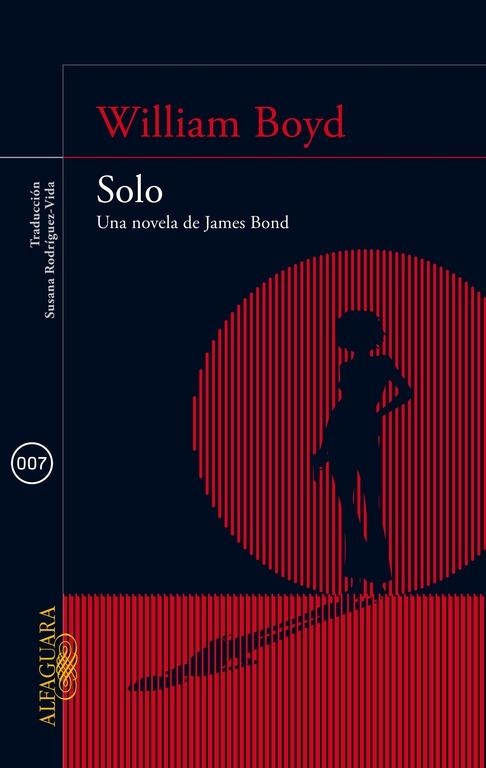 SOLO.UNA NOVELA DE JAMES BOND | 9788420415581 | BOYD,WILLIAM | Llibreria Geli - Llibreria Online de Girona - Comprar llibres en català i castellà