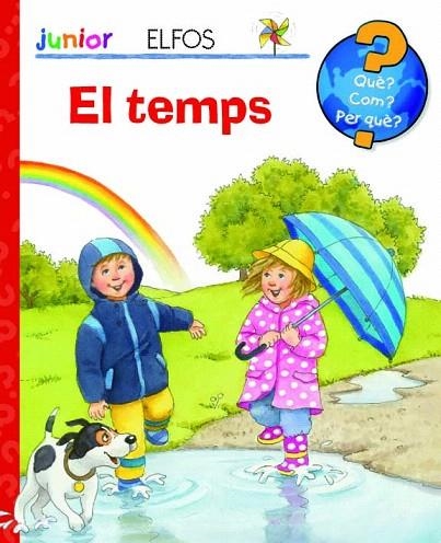 QUÈ? JUNIOR.QUIN TEMPS FA AVUI? | 9788484233961 | VV.AA | Llibreria Geli - Llibreria Online de Girona - Comprar llibres en català i castellà