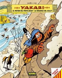 YAKARI-13.EL MISTERI DEL PENYA-SEGAT/LA VENJANÇA DEL GOLUT | 9788467912982 | JOB/DERIB | Llibreria Geli - Llibreria Online de Girona - Comprar llibres en català i castellà