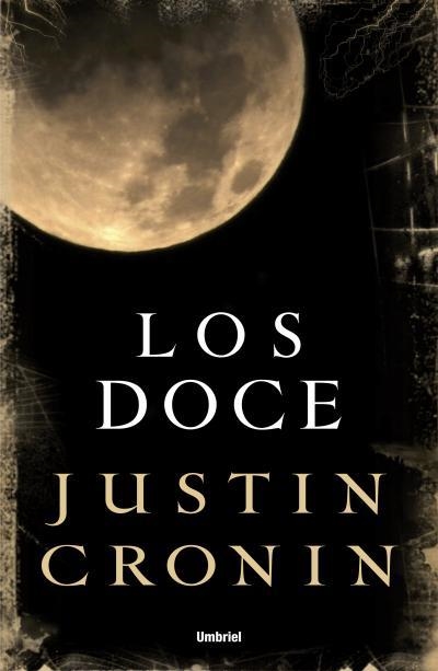 LOS DOCE | 9788492915316 | CRONIN,JUSTIN | Llibreria Geli - Llibreria Online de Girona - Comprar llibres en català i castellà