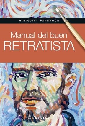 MANUAL DEL BUEN RETRATISTA | 9788434240414 | Llibreria Geli - Llibreria Online de Girona - Comprar llibres en català i castellà