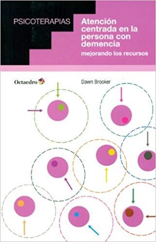 ATENCIÓN CENTRADA EN LA PERSONA CON DEMENCIA | 9788499214160 | BROOKER,DAWN | Llibreria Geli - Llibreria Online de Girona - Comprar llibres en català i castellà