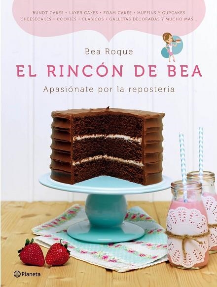 EL RINCÓN DE BEA.APASIÓNATE POR LA REPOSTERÍA | 9788408120476 | ROQUE,BEA | Llibreria Geli - Llibreria Online de Girona - Comprar llibres en català i castellà