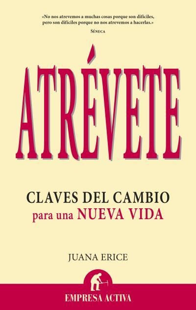 ATRÉVETE | 9788496627819 | ERICE,JUANA | Libreria Geli - Librería Online de Girona - Comprar libros en catalán y castellano