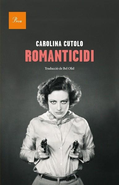 ROMANTICIDI | 9788475883632 | CUTOLO,CAROLINA | Llibreria Geli - Llibreria Online de Girona - Comprar llibres en català i castellà