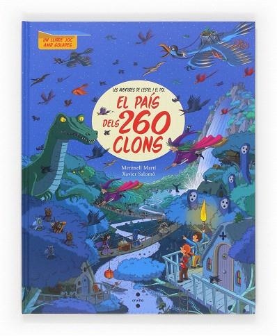 EL PAÍS DELS 260 CLONS (LES AVENTURES DE L'ESTEL I EL POL) | 9788466133296 | MARTÍ,MERITXELL/SALOMÓ,XAVIER | Llibreria Geli - Llibreria Online de Girona - Comprar llibres en català i castellà