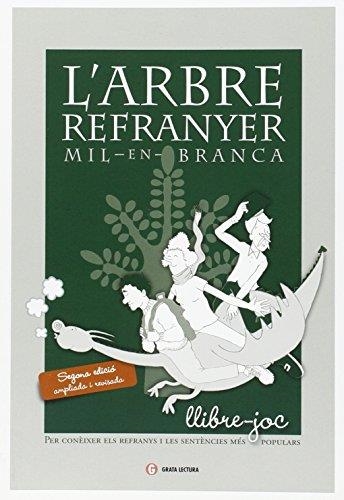 L'ARBRE REFRANYER.MIL-EN-BRANCA | 9788493608392 | Llibreria Geli - Llibreria Online de Girona - Comprar llibres en català i castellà