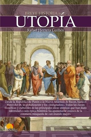 BREVE HISTORIA DE LA UTOPÍA | 9788499675213 | HERRERA GUILLEN,RAFAEL | Llibreria Geli - Llibreria Online de Girona - Comprar llibres en català i castellà