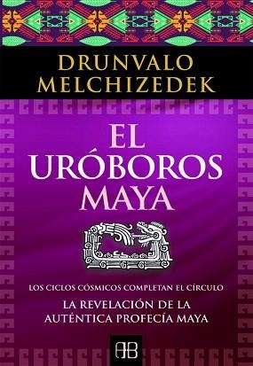 EL URÓBOROS MAYA | 9788415292197 | MELCHIZEDEK,DRUNVALO | Llibreria Geli - Llibreria Online de Girona - Comprar llibres en català i castellà