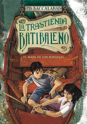 LA TRASTIENDA BATIBALENO-3 EL MAPA DE LOS PORTALES | 9788490430644 | MOORE,ULYSSES | Llibreria Geli - Llibreria Online de Girona - Comprar llibres en català i castellà