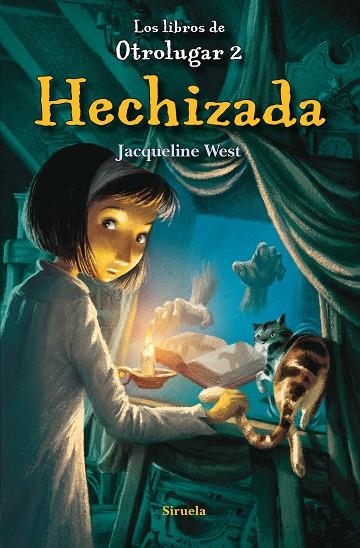 HECHIZADA (LOS LIBROS DE OTRO LUGAR 2) | 9788415803980 | WEST,JACQUELINE | Llibreria Geli - Llibreria Online de Girona - Comprar llibres en català i castellà