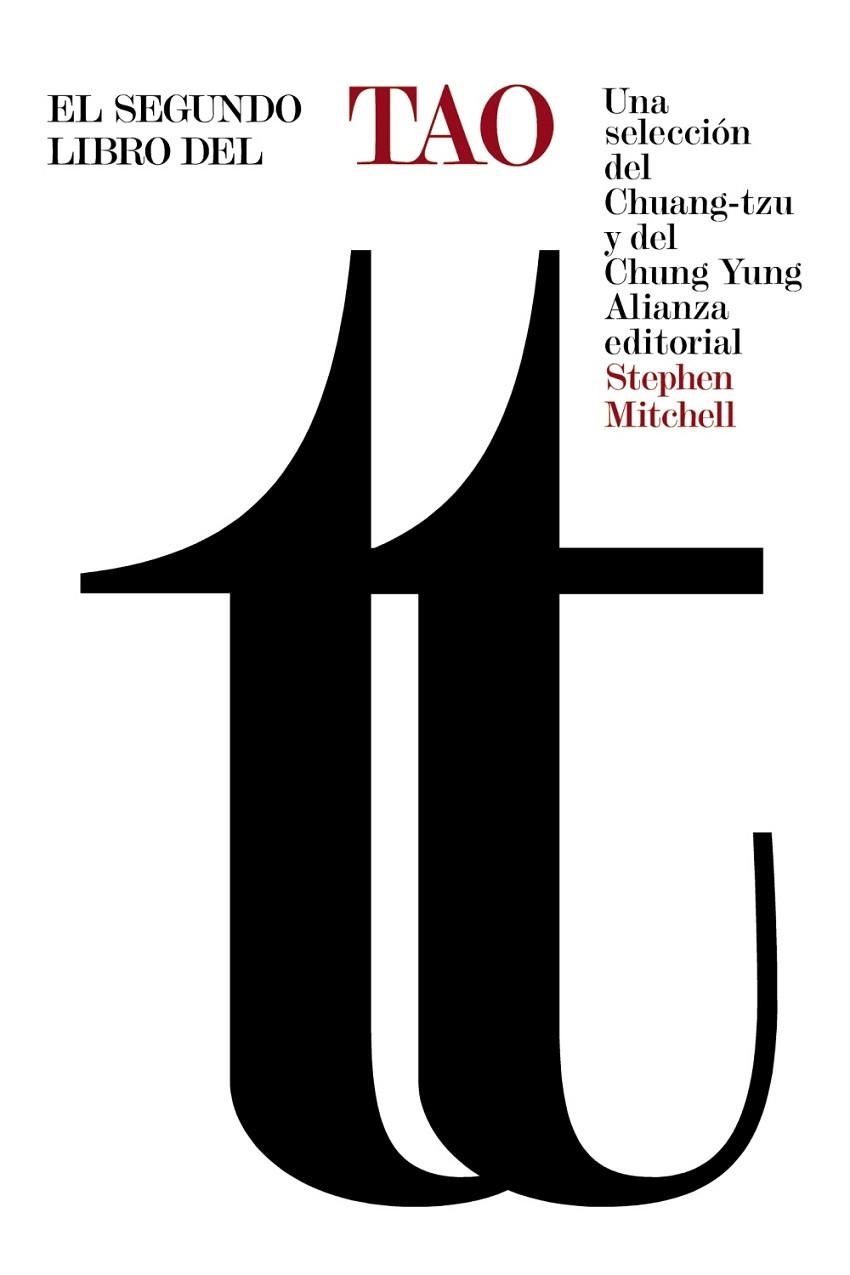 EL SEGUNDO LIBRO DEL TAO.UNA SELECCIÓN DEL CHUANG-TZU Y DEL CHUNG YUNG | 9788420678238 | MITCHELL,STEPHEN | Llibreria Geli - Llibreria Online de Girona - Comprar llibres en català i castellà