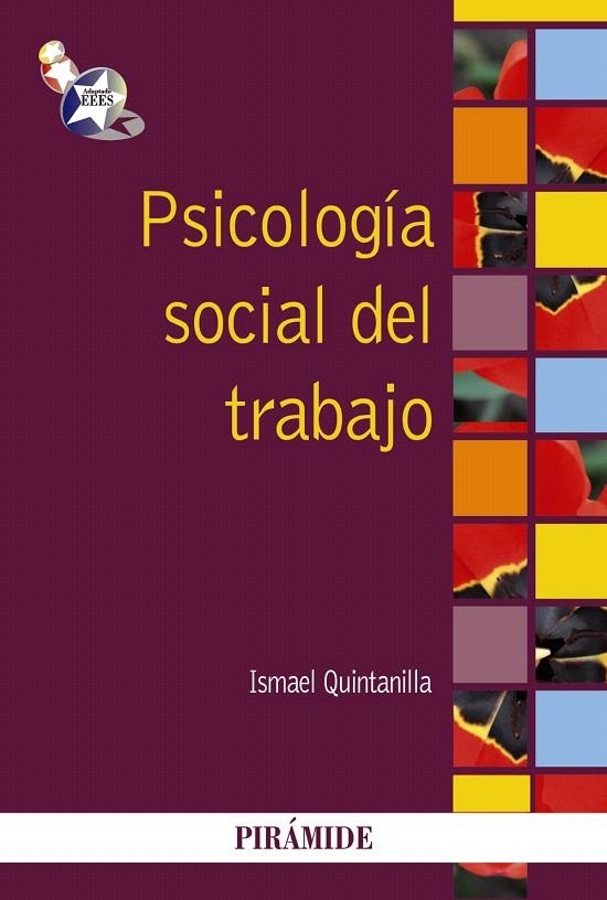 PSICOLOGÍA SOCIAL DEL TRABAJO  | 9788436830231 | QUINTANILLA,ISMAEL | Llibreria Geli - Llibreria Online de Girona - Comprar llibres en català i castellà