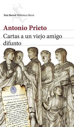 CARTAS A UN VIEJO AMIGO DIFUNTO | 9788432220807 | PRIETO,ANTONIO | Llibreria Geli - Llibreria Online de Girona - Comprar llibres en català i castellà