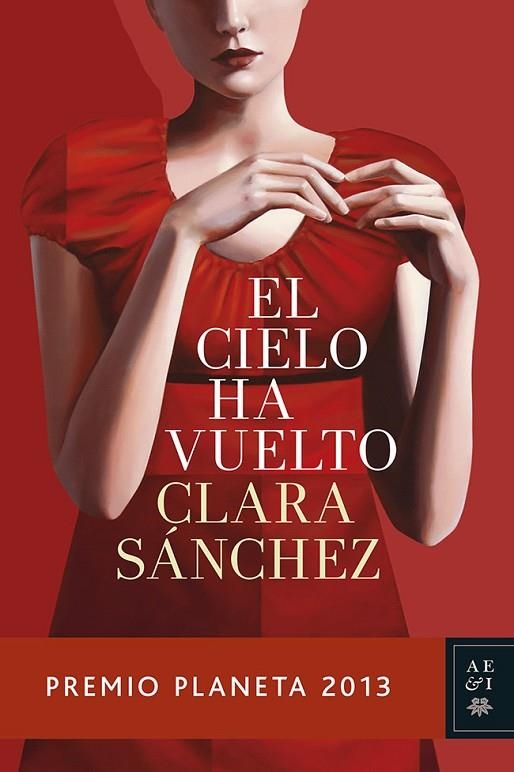 EL CIELO HA VUELTO(PREMI PLANETA 2013) | 9788408119944 | SANCHEZ,CLARA | Libreria Geli - Librería Online de Girona - Comprar libros en catalán y castellano