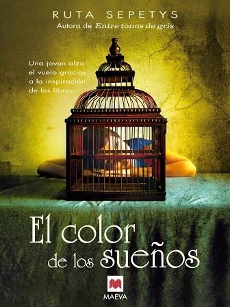 EL COLOR DE LOS SUEÑOS (TD) | 9788415893004 | SEPETYS,RUTA | Llibreria Geli - Llibreria Online de Girona - Comprar llibres en català i castellà