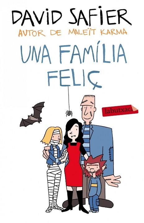 UNA FAMÍLIA FELIÇ | 9788499307589 | SAFIER,DAVID | Llibreria Geli - Llibreria Online de Girona - Comprar llibres en català i castellà