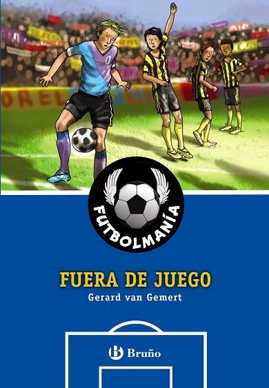 FUTBOLMANÍA.FUERA DE JUEGO | 9788421679654 | VAN GEMERT,GERARD | Llibreria Geli - Llibreria Online de Girona - Comprar llibres en català i castellà