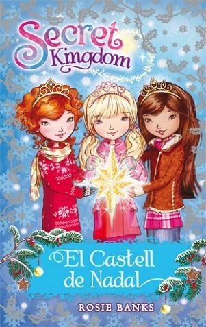 SECRET KINGDOM-50.EL CASTELL DE NADAL  | 9788424649289 | BANKS,ROSIE | Llibreria Geli - Llibreria Online de Girona - Comprar llibres en català i castellà