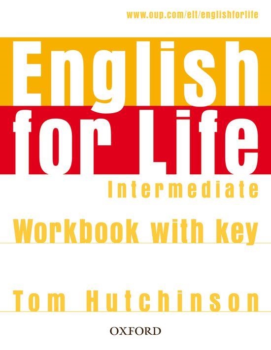 ENGLISH FOR LIFE INTERMEDIATE WORKBOOK WITH KEY | 9780194307642 | Llibreria Geli - Llibreria Online de Girona - Comprar llibres en català i castellà