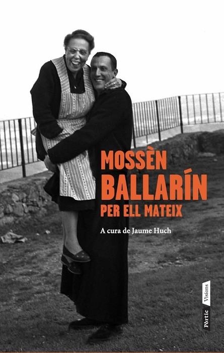 MOSSÈN BALLARÍN PER ELL MATEIX | 9788498092653 | HUCH,JAUME  | Llibreria Geli - Llibreria Online de Girona - Comprar llibres en català i castellà