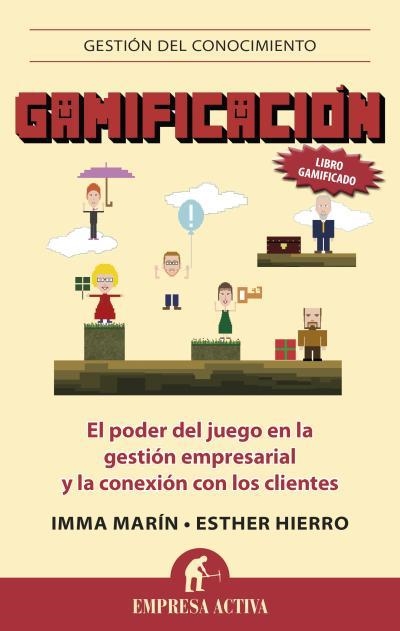 GAMIFICACIÓN | 9788496627833 | HIERRO,ESTHER/MARÍN,IMMA | Llibreria Geli - Llibreria Online de Girona - Comprar llibres en català i castellà