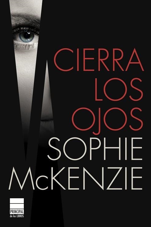 CIERRA LOS OJOS | 9788493971809 | MCKENZIE,SOPHIE | Llibreria Geli - Llibreria Online de Girona - Comprar llibres en català i castellà