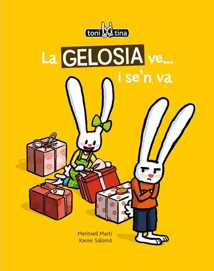 LA GELOSIA VE...I SE'N VA(TONI I TINA) | 9788415206736 | MARTI,MERITXELL | Llibreria Geli - Llibreria Online de Girona - Comprar llibres en català i castellà