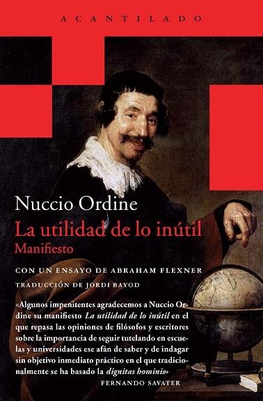 LA UTILIDAD DE LO INÚTIL | 9788415689928 | ORDINE,NUCCIO | Libreria Geli - Librería Online de Girona - Comprar libros en catalán y castellano