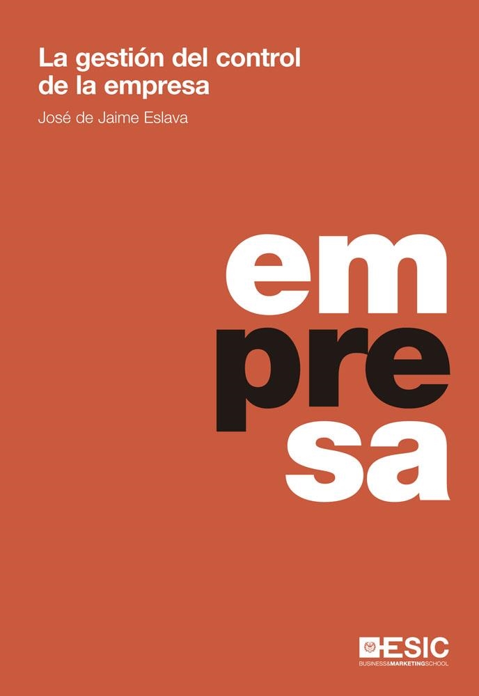 LA GESTIÓN DEL CONTROL DE LA EMPRESA | 9788473569651 | DE JAIME ESLAVA,JOSÉ | Llibreria Geli - Llibreria Online de Girona - Comprar llibres en català i castellà