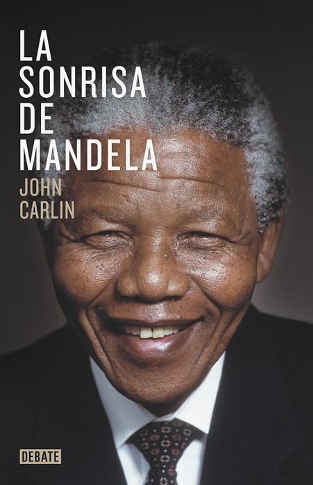 LA SONRISA DE MANDELA | 9788499923970 | CARLIN,JOHN | Llibreria Geli - Llibreria Online de Girona - Comprar llibres en català i castellà