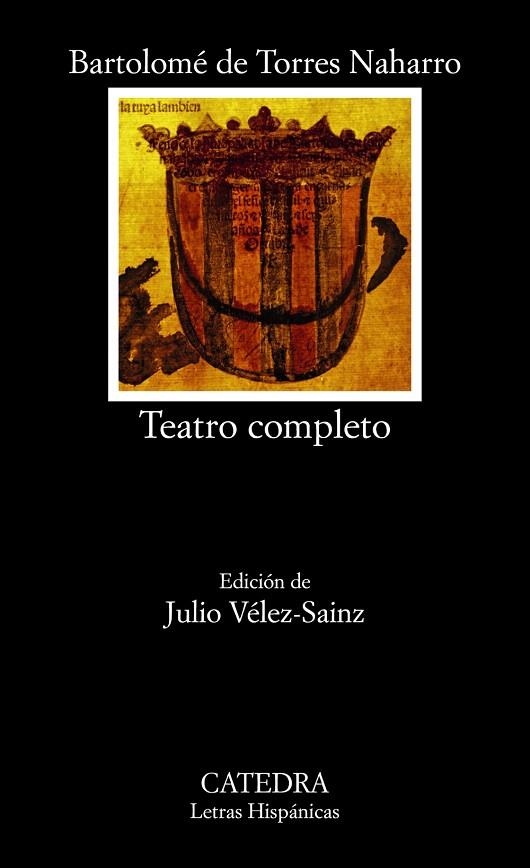 TEATRO COMPLETO(BARTOLOME DE TORRES NAHARRO) | 9788437631776 | TORRES NAHARRO,BARTOLOMÉ DE | Llibreria Geli - Llibreria Online de Girona - Comprar llibres en català i castellà