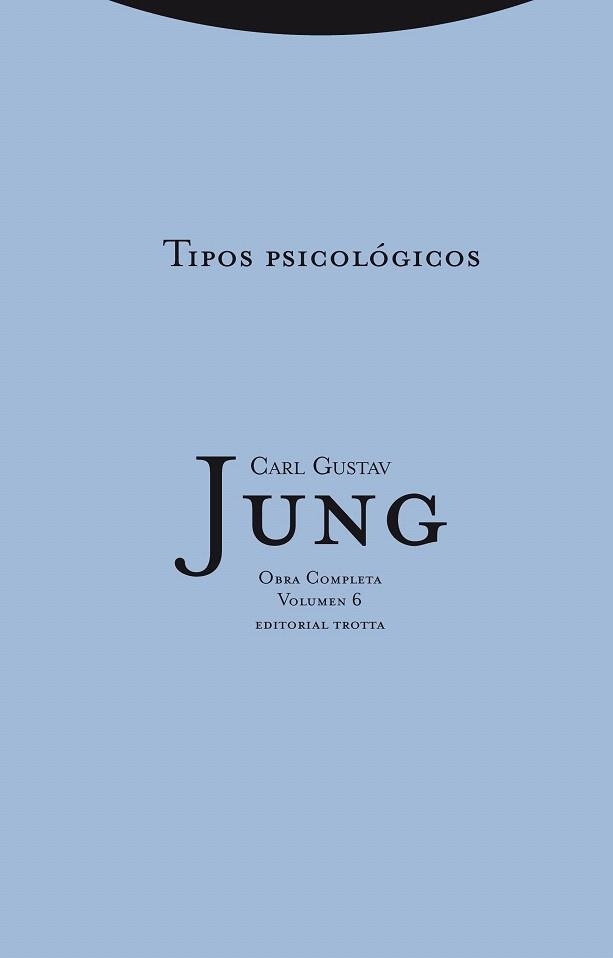 TIPOS PSICOLOGICOS (OBRA COMPLETA 6) | 9788498794793 | JUNG,CARL GUSTAV | Llibreria Geli - Llibreria Online de Girona - Comprar llibres en català i castellà