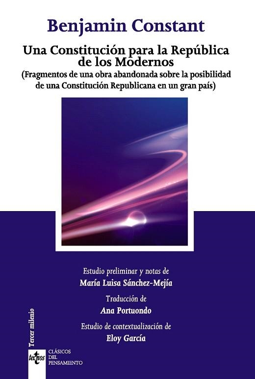 UNA CONSTITUCIÓN PARA LA REPÚBLICA DE LOS MODERNOS (FRAGMENTOS DE UNA OBRA ABANDONADA SOBRE LA POSIBILIDAD DE UNA CONSTITUCIÓN REPUBLICANA EN UN GRAN | 9788430959105 | CONSTANT,BENJAMIN (1767-1830) | Llibreria Geli - Llibreria Online de Girona - Comprar llibres en català i castellà