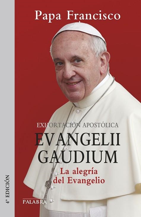 EVANGELII GAUDIUM.LA ALEGRIA DEL EVANGELIO (EXHORTACIÓN APOSTÓLICA) | 9788498409789 | PAPA FRANCISCO | Llibreria Geli - Llibreria Online de Girona - Comprar llibres en català i castellà