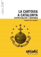 LA CARTOIXA A CATALUNYA.ESPIRITUALITAT I SENYORIA | 9788423207848 | GORT GUANPERE,EZEQUIEL | Llibreria Geli - Llibreria Online de Girona - Comprar llibres en català i castellà