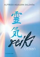 SISTEMA REIKI CEAAN | 9788476271711 | AGUILERA,ALFREDO | Llibreria Geli - Llibreria Online de Girona - Comprar llibres en català i castellà