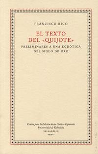 EL TEXTO DEL QUIJOTE | 9788484483588 | RICO,FRANCISCO | Libreria Geli - Librería Online de Girona - Comprar libros en catalán y castellano