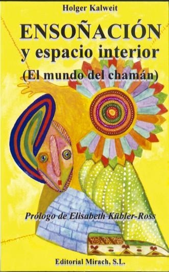 ENSOÑACION Y ESPACIO INTERIOR | 9788487476310 | KALWEIT,HOLGER | Llibreria Geli - Llibreria Online de Girona - Comprar llibres en català i castellà